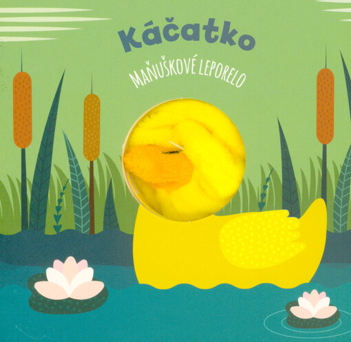 Káčatko : maňuškové leporelo