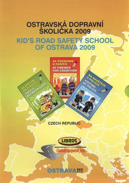 Ostravská dopravní školička 2009 = Kid's road safety school of Ostrava 2009