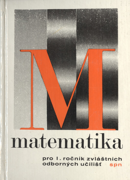 Matematika pro I. ročník zvláštních odborných učilišť
