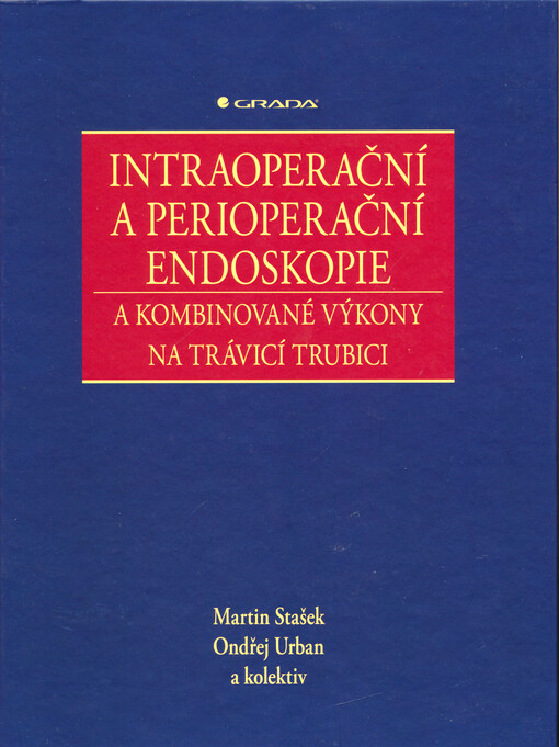 Intraoperační a perioperační endoskopie a kombinované výkony na trávicí trubici