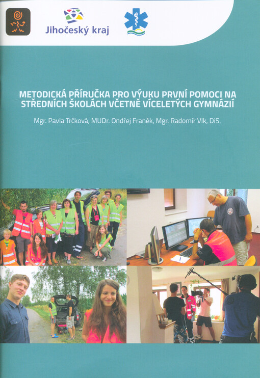 Metodická příručka pro výuku první pomoci na středních školách včetně víceletých gymnázií