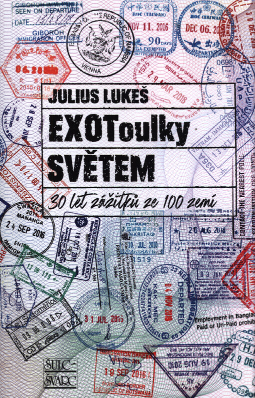 Exotoulky světem : 30 let zážitků ze 100 zemí