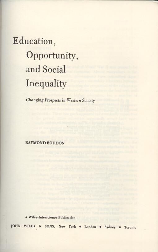 Education, opportunity, and social inequality : changing prospects in western society