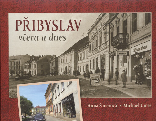Přibyslav včera a dnes