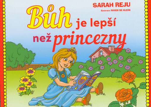 Bůh je lepší než princezny
