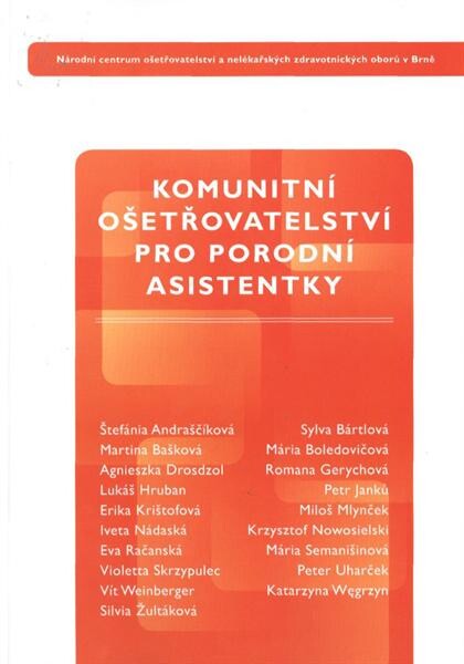 Komunitní ošetřovatelství pro porodní asistentky : učební text pro porodní asistentky v komunitní péči