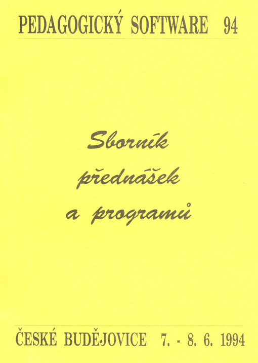 Pedagogický software 94 : sborník přednášek a programů