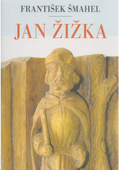 Jan Žižka  (odkaz v elektronickém katalogu)