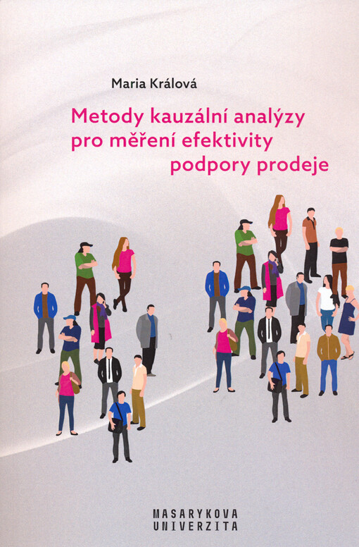 Metody kauzální analýzy pro měření efektivity podpory prodeje