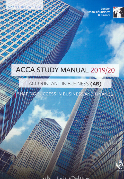 Accounting in business : study manual : for exams until August 2020