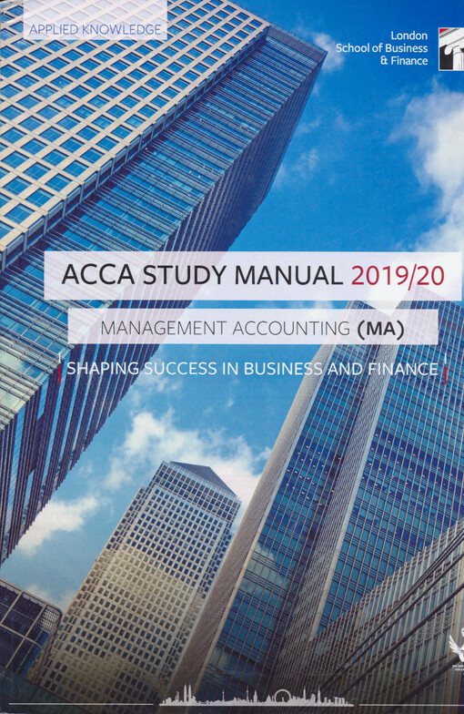 Management accounting : study manual : for exams until August 2020