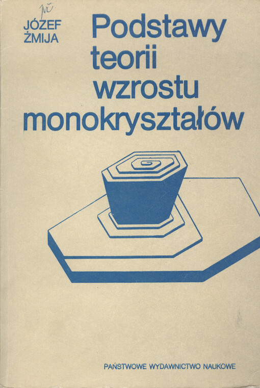 Podstawy teorii wzrostu monokrystałów