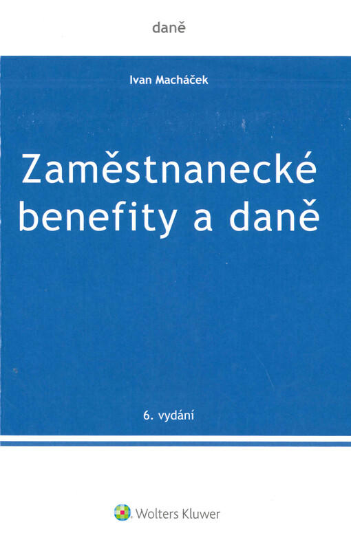 Zaměstnanecké benefity a daně