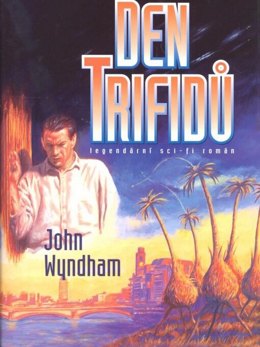 Den trifidů, 8. vyd. v českém jazyce, 4. vyd. v nakl. BB/art