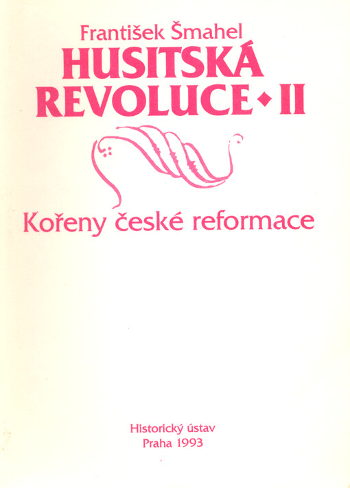 Husitská revoluce.II,Kořeny české reformace