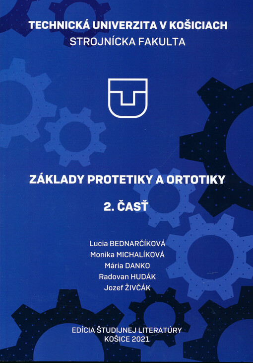 Základy protetiky a ortotiky. 2. časť