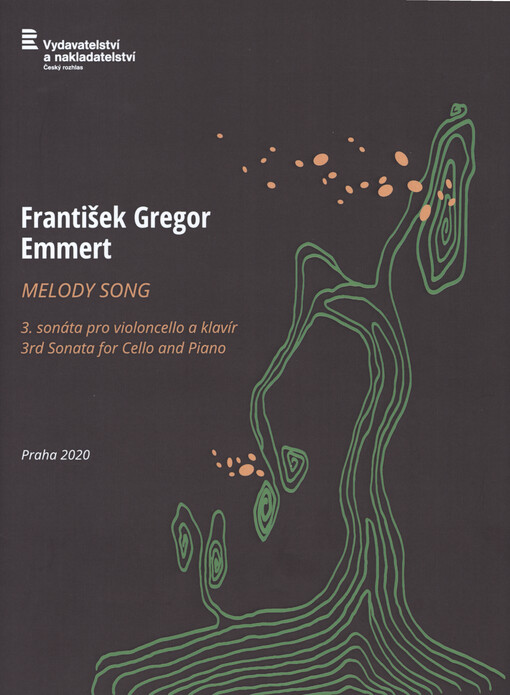 Melody song : 3. sonáta pro violoncello a klavír = 3rd sonata for cello and piano : 2012