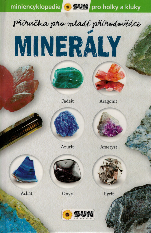 Minerály : příručka pro mladé přírodovědce