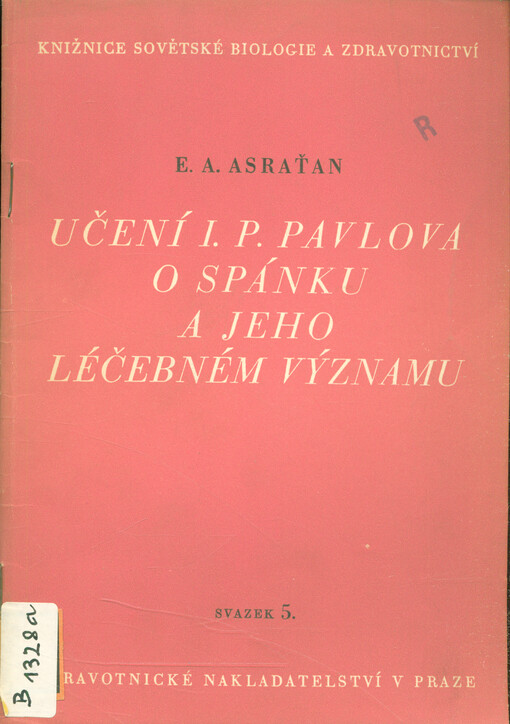 Učení I.P. Pavlova o spánku a jeho léčebném významu 