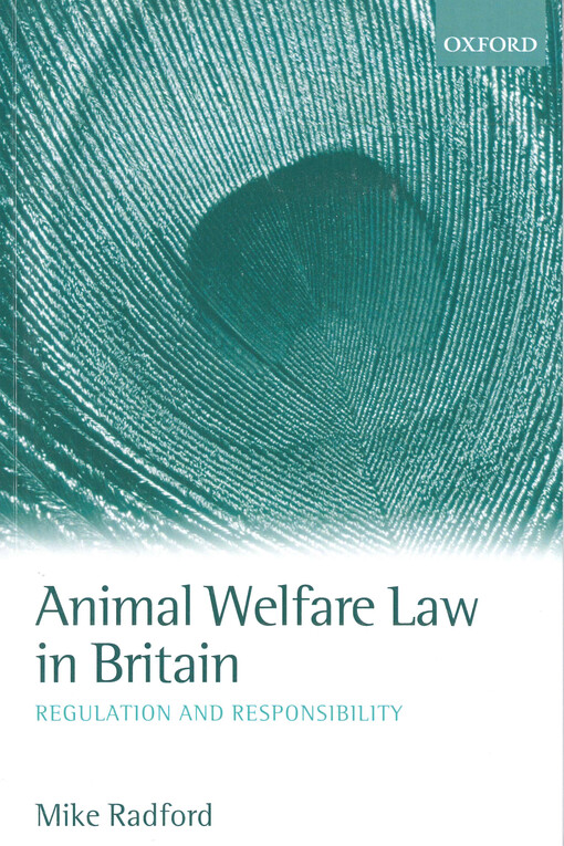 Animal welfare law in Britain : regulation and responsibility