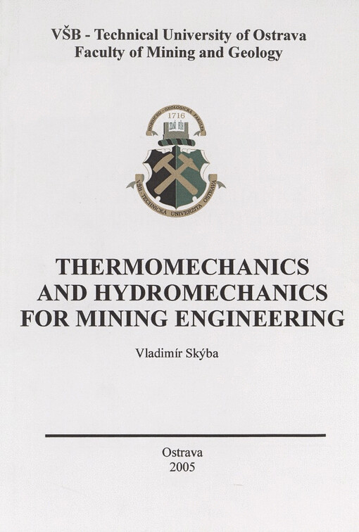 Thermomechanics and hydromechanics for mining engineering