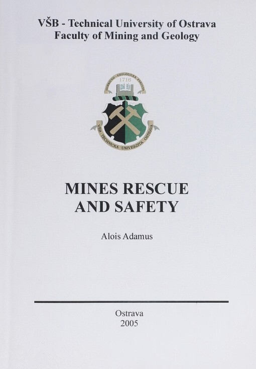 Mines rescue and safety: synopsis of the study subject nr. 542327, mines rescue and safety, field of study, mining engineering