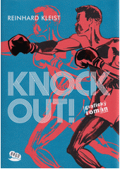 Knock out! : grafický román  (odkaz v elektronickém katalogu)