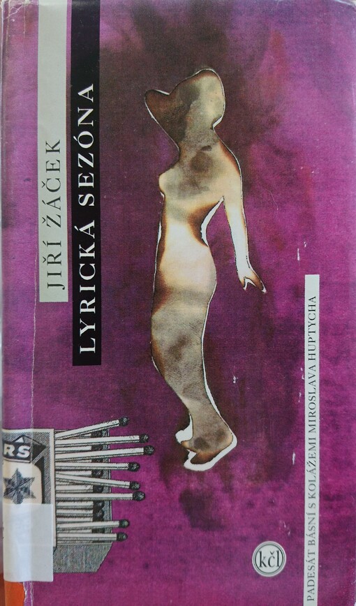 Lyrická sezóna : padesát básní s kolážemi Miroslava Huptycha
