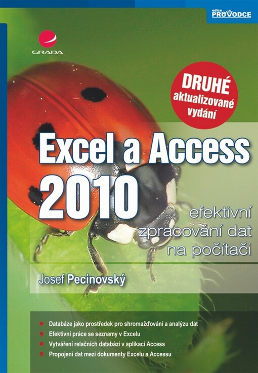 Excel a Access 2010 : efektivní zpracování dat na počítači
