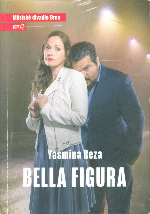 Yasmina Reza, Bella Figura : druhá inscenace sedmdesáté šesté sezóny 2020/2021 : premiéra 27. listopadu 2020