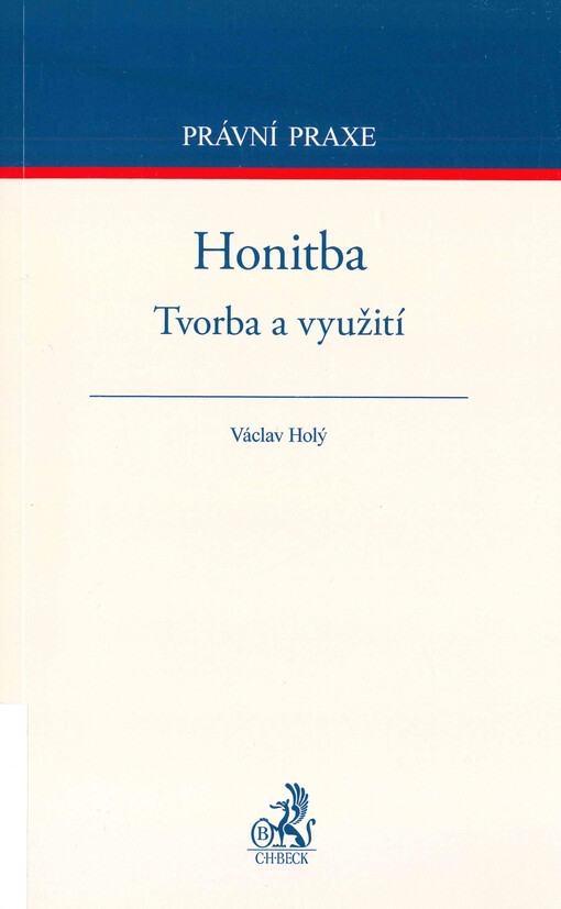Honitba : tvorba a využití