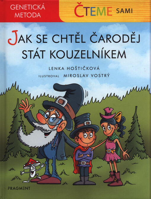 Jak se chtěl čaroděj stát kouzelníkem