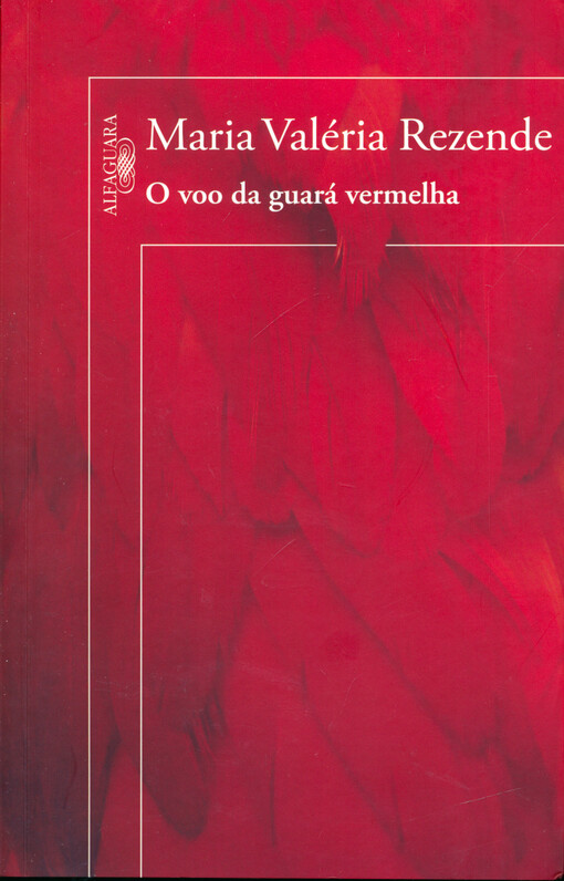 O voo da guará vermelha