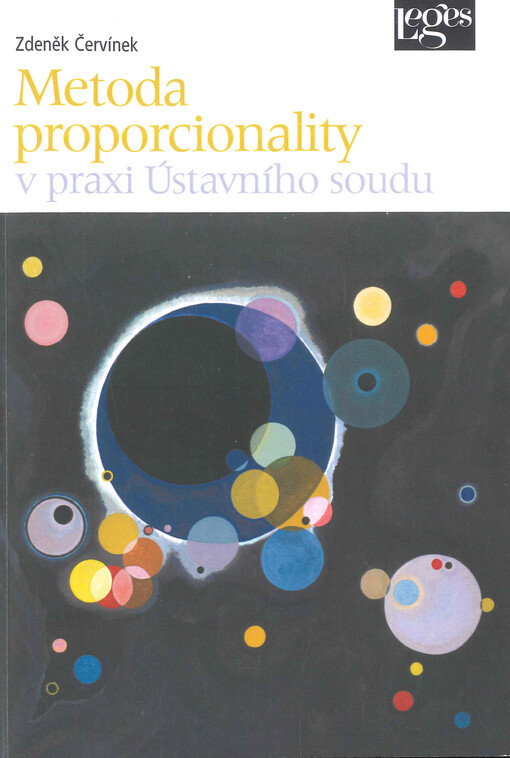 Metoda proporcionality v praxi Ústavního soudu