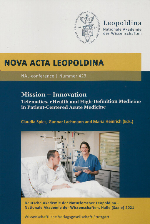 Mission - Innovation : telematics, eHealth and high-definition : medicine in patient-centered acute medicine : Leopoldina-Symposium, Berlin, February 28th and 29th, 2020