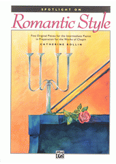 Spotlight on ROMANTIC STYLE by Catherine Rollin (odkaz v elektronickém katalogu)