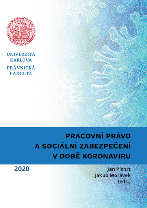 Pracovní právo a sociální zabezpečení v době koronaviru