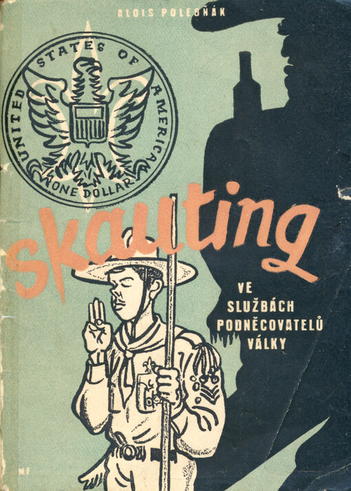 Skauting ve službách podněcovatelů války