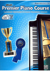 Premier Piano Course 2A - Performance (odkaz v elektronickém katalogu)