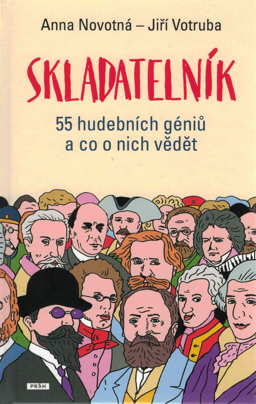 Skladatelník : 55 hudebních géniů a co o nich vědět