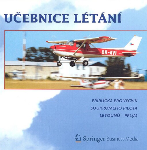 Učebnice létání : příručka pro výcvik soukromého pilota letounů - PPL(A)