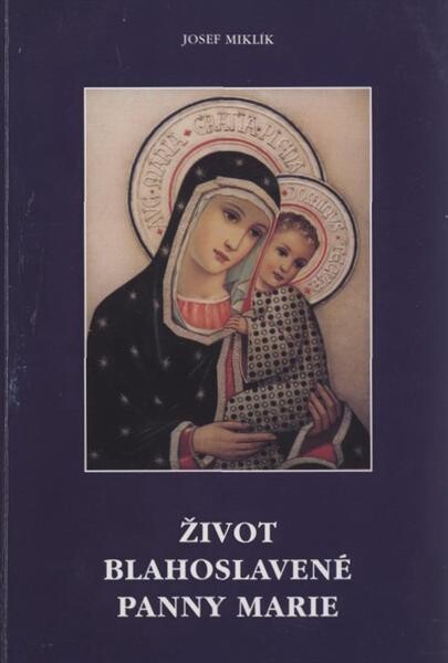 Život blahoslavené Panny Marie