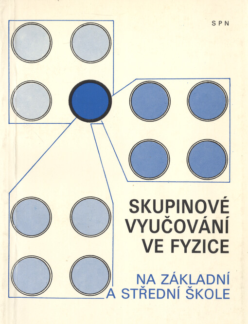 Skupinové vyučování ve fyzice na základní a střední škole