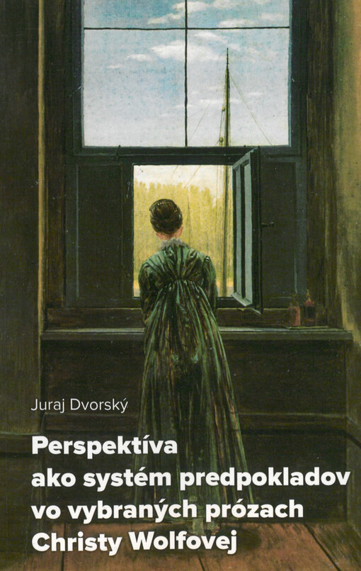 Perspektíva ako systém predpokladov vo vybraných prózach Christy Wolfovej