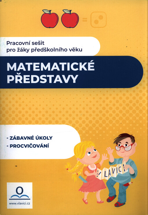 Matematické představy : pracovní sešit pro žáky předškolního věku