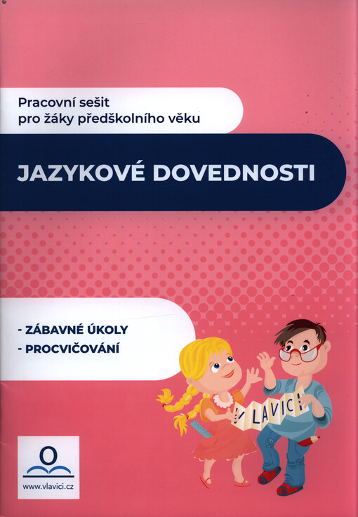 Jazykové dovednosti : pracovní sešit pro žáky předškolního věku
