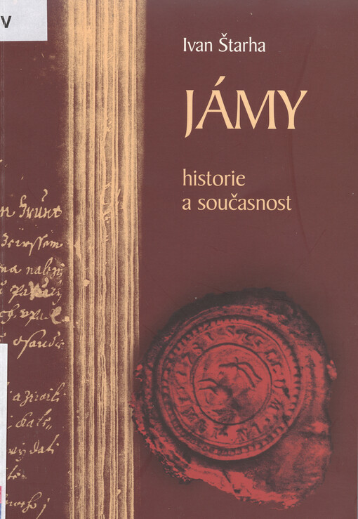 Jámy : minulost a současnost : 1252-2002