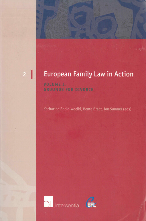 European family law in action. Volume I, Grounds for divorce