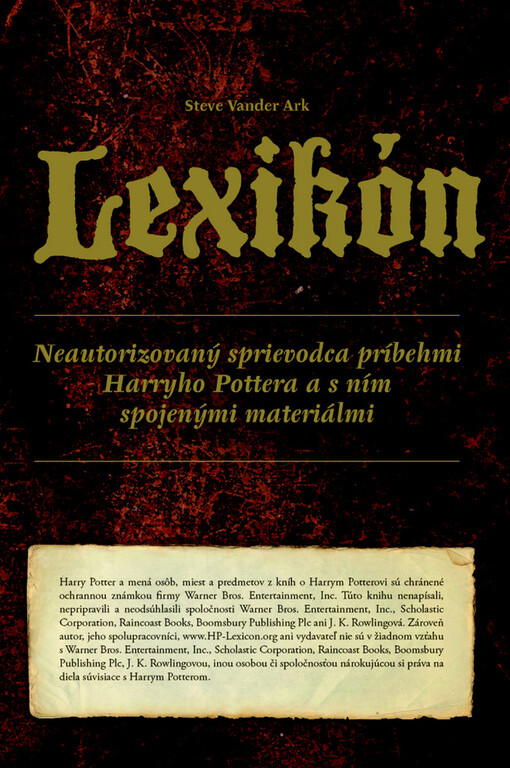 Lexikón -- Neautorizovaný sprievodca príbehmi Harryho Pottera a s ním spojenými materiálmi