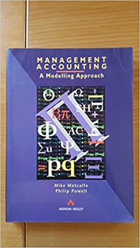 Management Accounting: A Modelling Approach